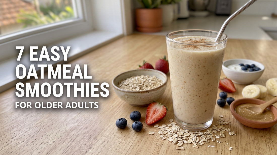 How to Make Easy Oatmeal Smoothies for Older Adults